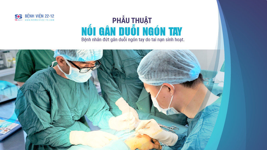 Ai nên được thực hiện phẫu thuật nối gân ngón tay?
