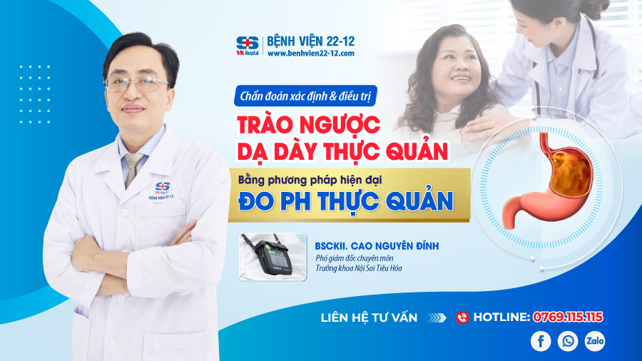 Bệnh viện 22-12 | Đo pH Thực quản 24 giờ - Giải pháp hàng đầu cho chẩn đoán xác định và điều trị trào ngược dạ dày thực quản!