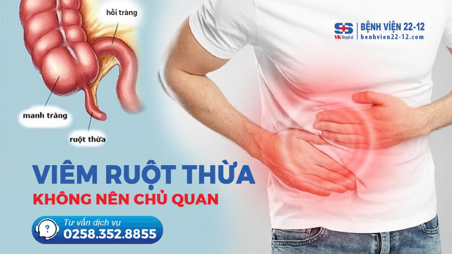 Bệnh viện 22-12 | Viêm Ruột Thừa – Không Nên Chủ Quan