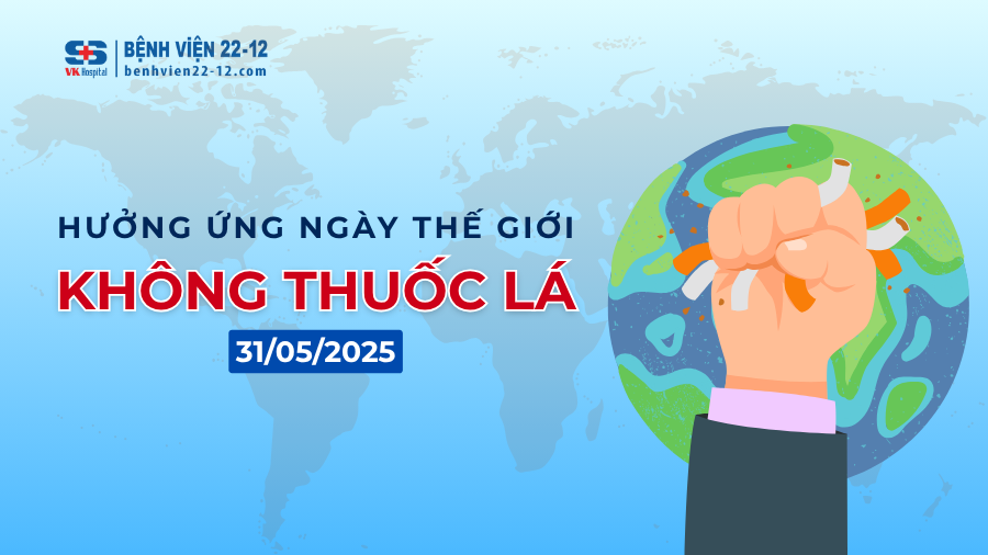 Ngày Thế Giới Không Thuốc Lá – 31/05/2025