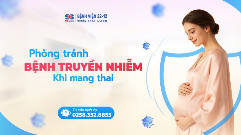 PHÒNG-TRÁNH-BỆNH-TRUYỀN-NHIỄM-KHI-MANG-THAI